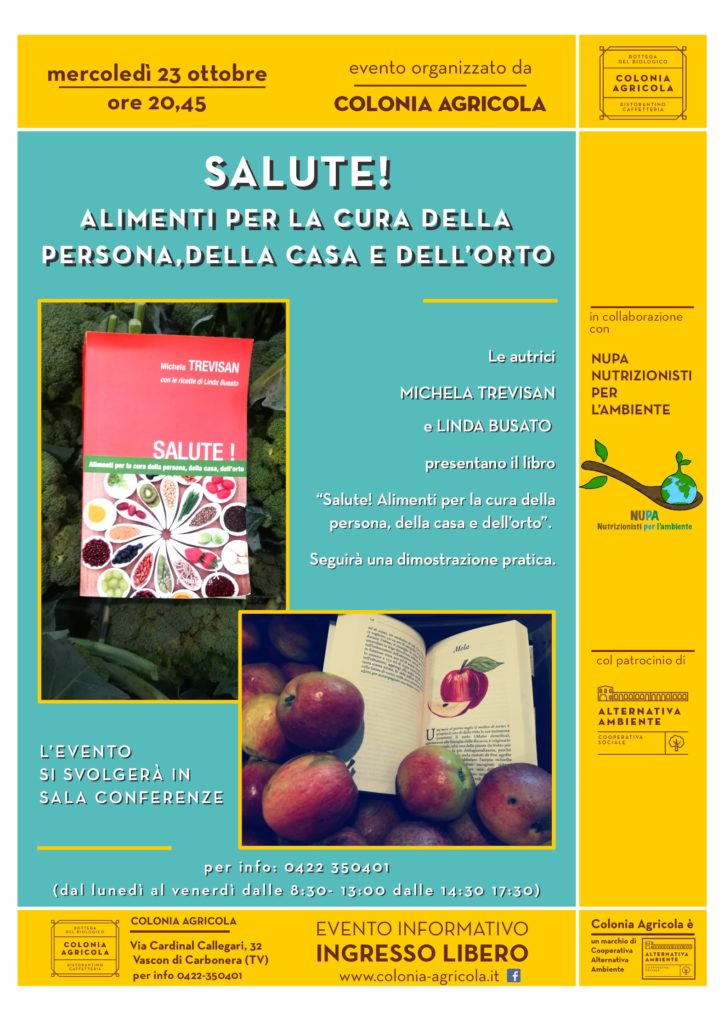 SALUTE! ALIMENTI PER LA CURA DELLA PERSONA, DELLA CASA E DELL’ORTO